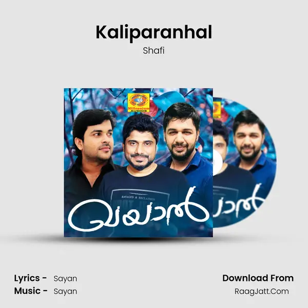 Kaliparanhal Song mp3 | Shafi