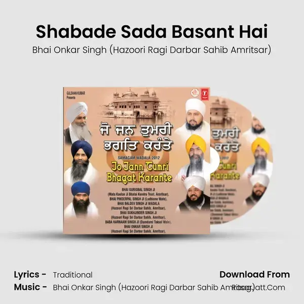 Shabade Sada Basant Hai Song mp3 | Bhai Onkar Singh (Hazoori Ragi Darbar Sahib Amritsar)