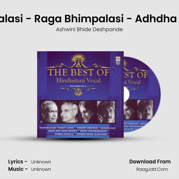 Raga Bhimpalasi - Raga Bhimpalasi - Adhdha - Drut Ektaal Song mp3 | Ashwini Bhide Deshpande