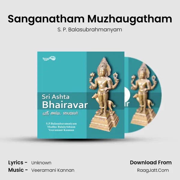 Sanganatham Muzhaugatham Song mp3 | S. P. Balasubrahmanyam