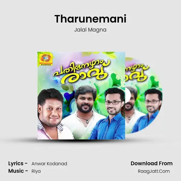 Tharunemani Song mp3 | Jalal Magna