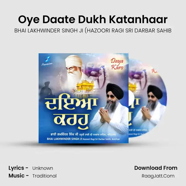 Oye Daate Dukh Katanhaar mp3 song