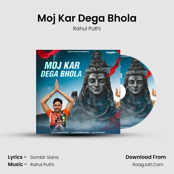 Moj Kar Dega Bhola mp3 song