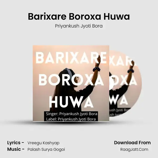 Barixare Boroxa Huwa mp3 song