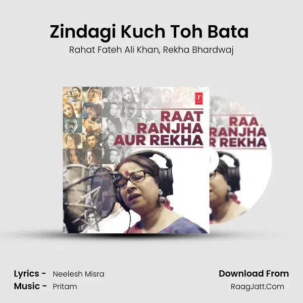 Zindagi Kuch Toh Bata (From Bajrangi Bhaijaan) mp3 song