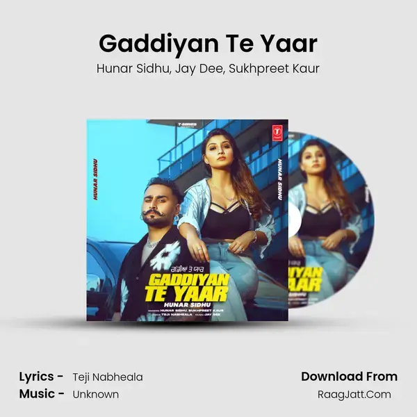 Gaddiyan Te Yaar mp3 song