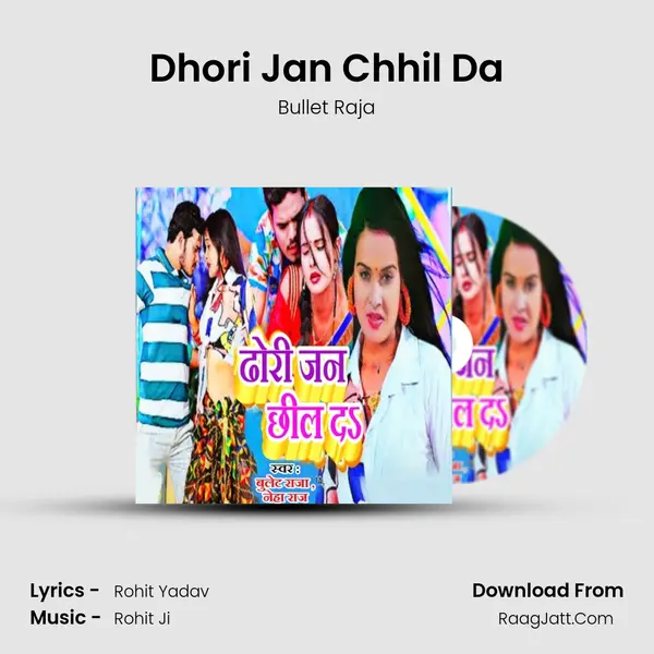 Dhori Jan Chhil Da mp3 song