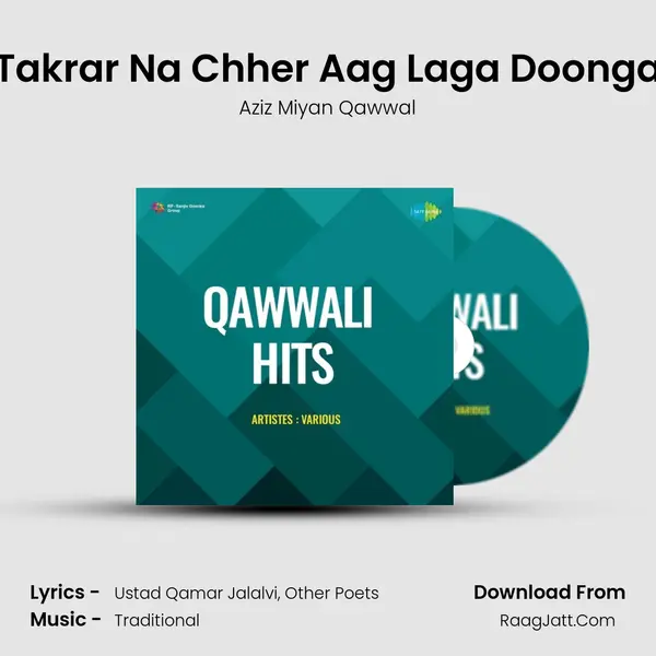 Takrar Na Chher Aag Laga Doonga mp3 song