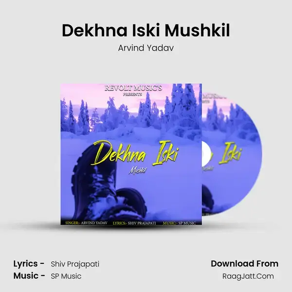 Dekhna Iski Mushkil mp3 song