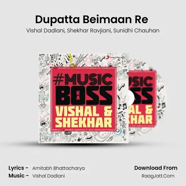 Dupatta Beimaan Re (From 