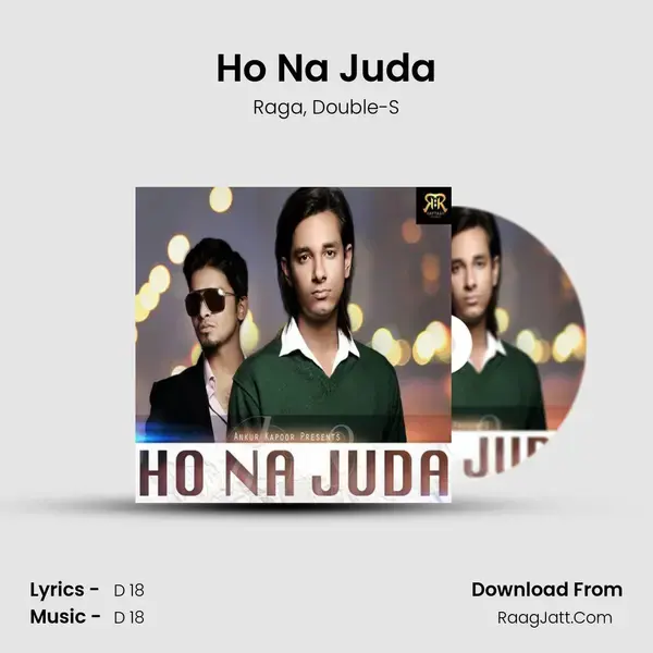 Ho Na Juda Song mp3 | Raga