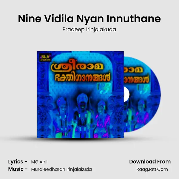 Nine Vidila Nyan Innuthane Song mp3 | Pradeep Irinjalakuda