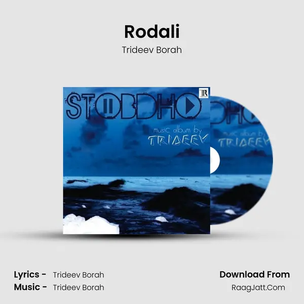 Rodali Song mp3 | Trideev Borah