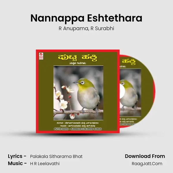 Nannappa Eshtethara mp3 song