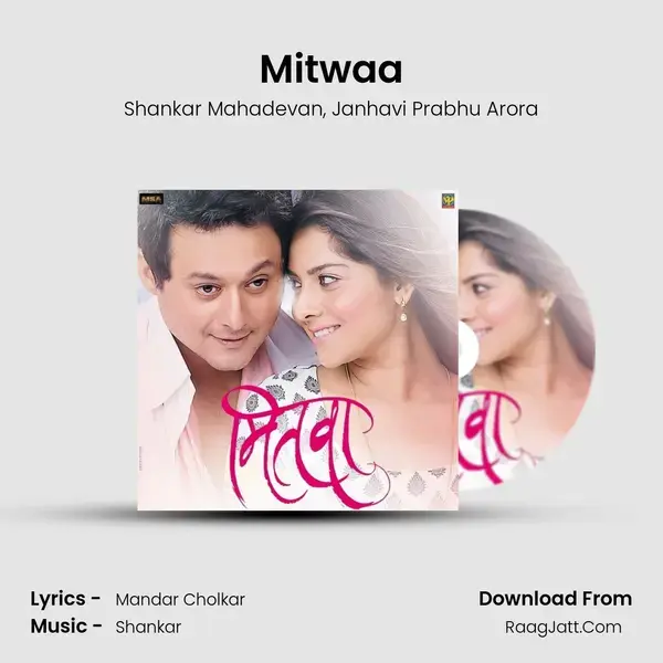 Mitwaa Song mp3 | Shankar Mahadevan