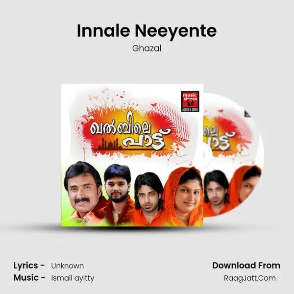 Innale Neeyente Song mp3 | Ghazal