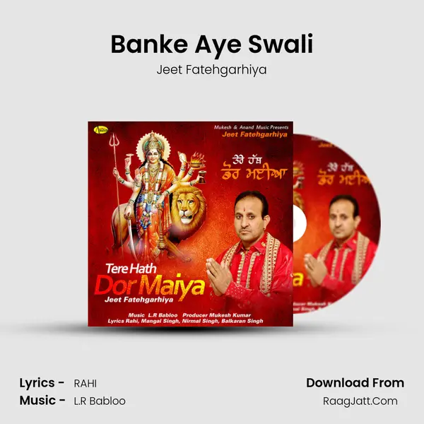 Banke Aye Swali Song mp3 | Jeet Fatehgarhiya