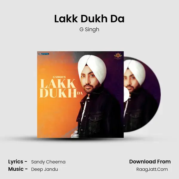 Lakk Dukh Da - G Singh