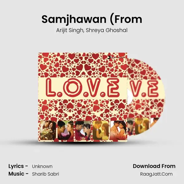 Samjhawan (From Song mp3 | Arijit Singh