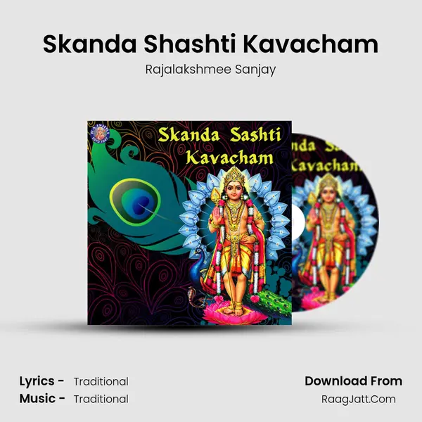 Skanda Shashti Kavacham Song mp3 | Rajalakshmee Sanjay