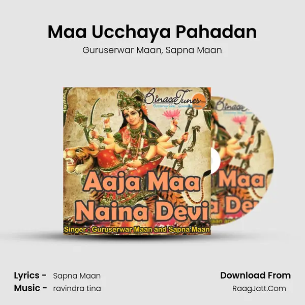 Maa Ucchaya Pahadan Song mp3 | Guruserwar Maan