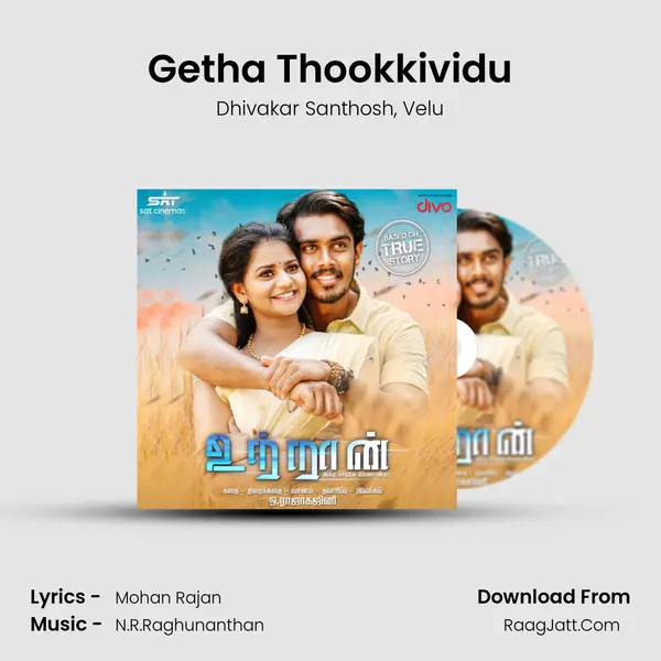 Getha Thookkividu Song mp3 | Dhivakar Santhosh