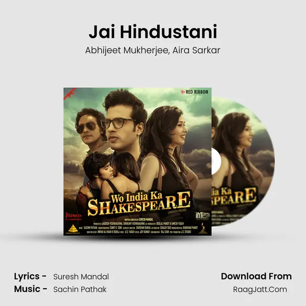 Jai Hindustani Song mp3 | Abhijeet Mukherjee