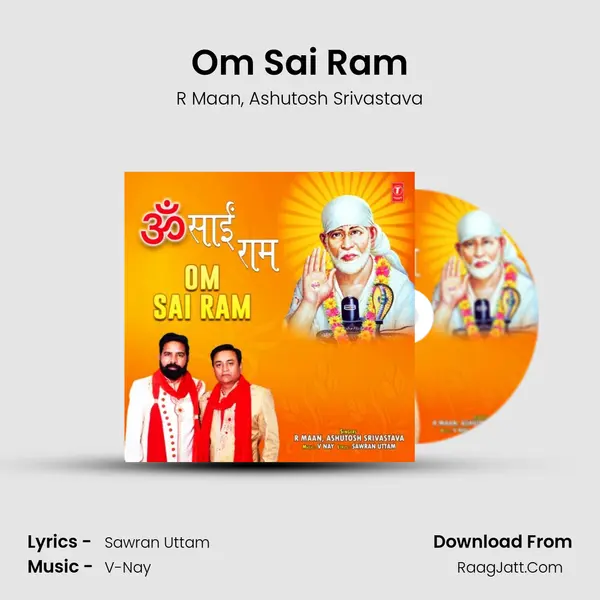 Om Sai Ram Song mp3 | R Maan