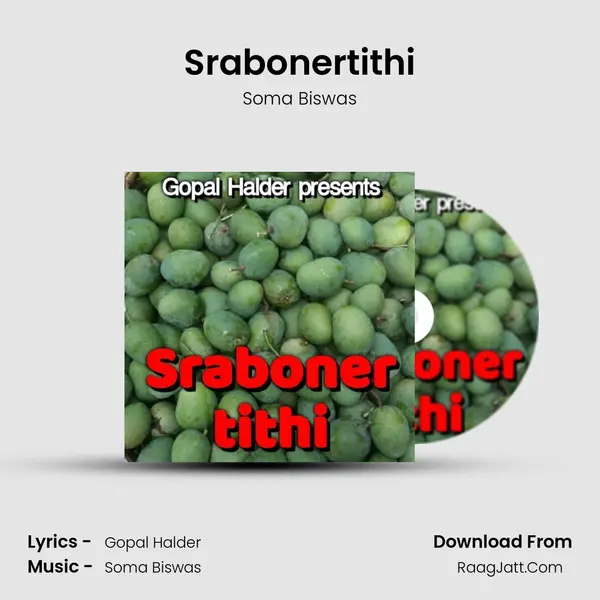 Srabonertithi Song mp3 | Soma Biswas