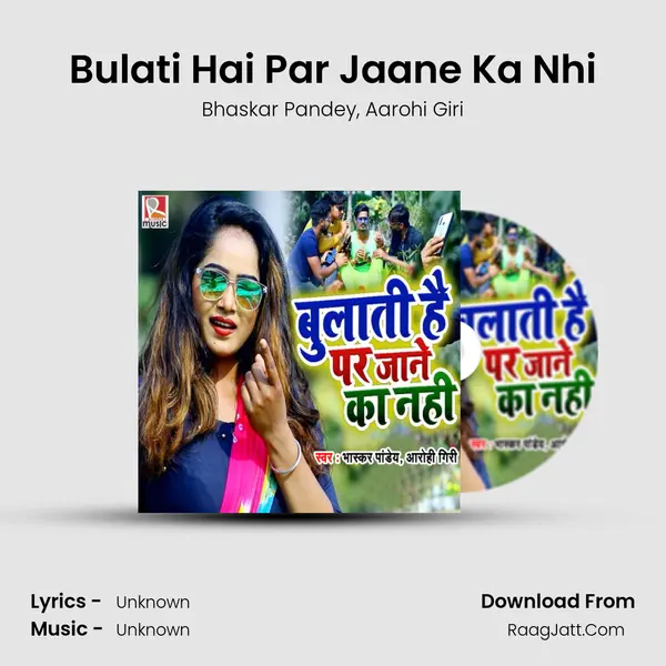 Bulati Hai Par Jaane Ka Nhi mp3 song