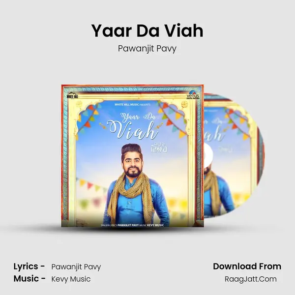 Yaar Da Viah - Pawanjit Pavy