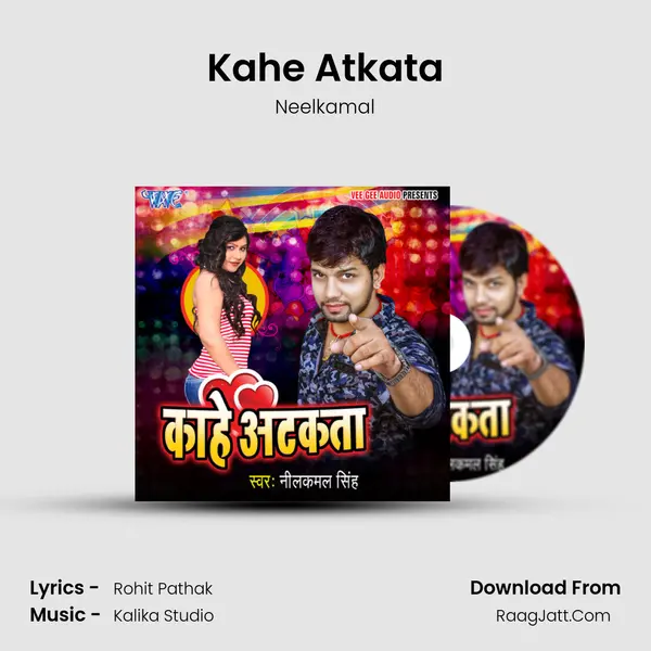 Kahe Atkata - Neelkamal