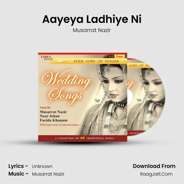 Aayeya Ladhiye Ni mp3 song