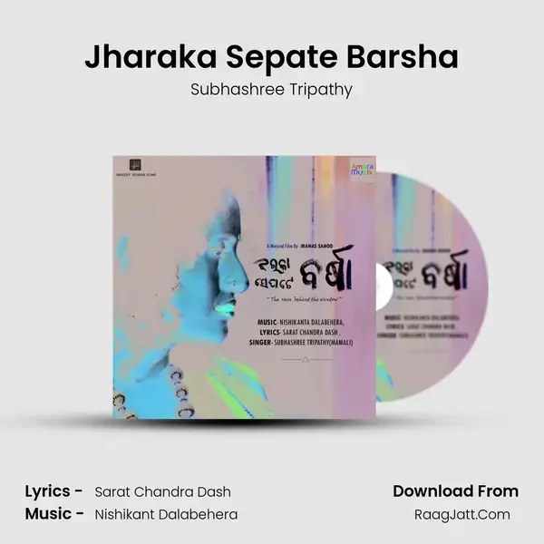 Jharaka Sepate Barsha mp3 song