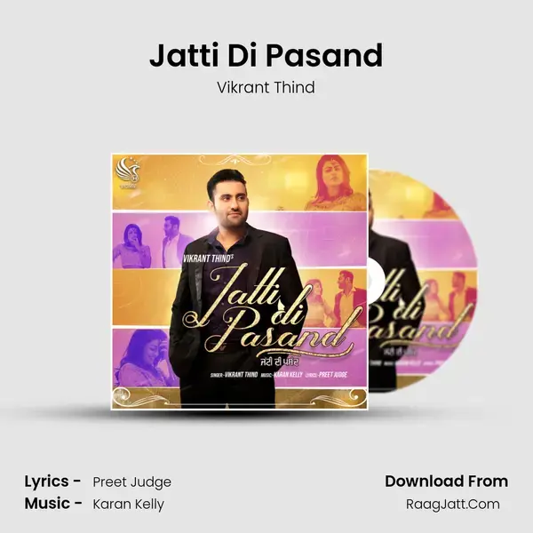 Jatti Di Pasand Song mp3 | Vikrant Thind