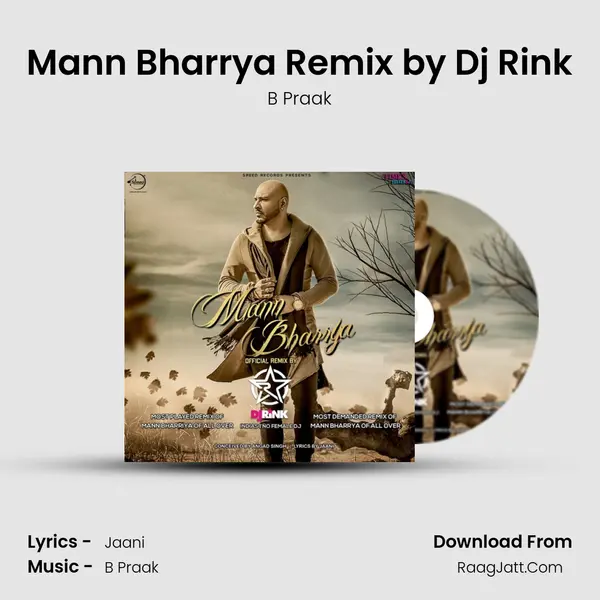 Mann Bharrya Remix by Dj Rink Song mp3 | B Praak