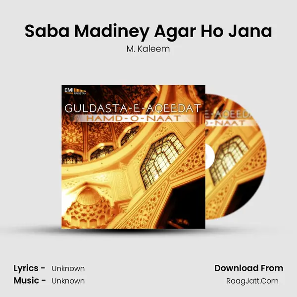 Saba Madiney Agar Ho Jana Song mp3 | M. Kaleem