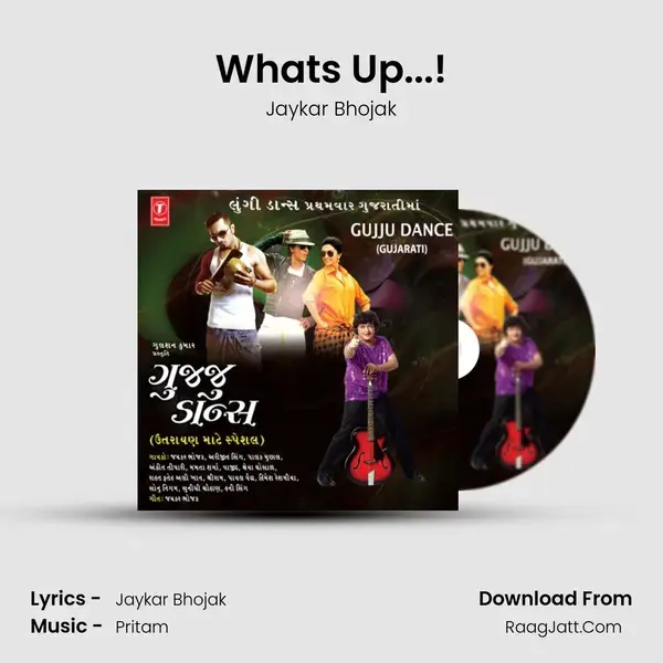 Whats Up...! Song mp3 | Jaykar Bhojak