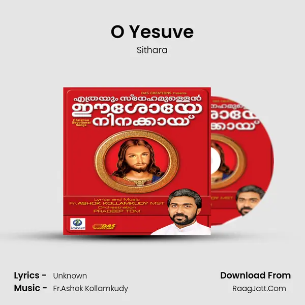 O Yesuve Song mp3 | Sithara