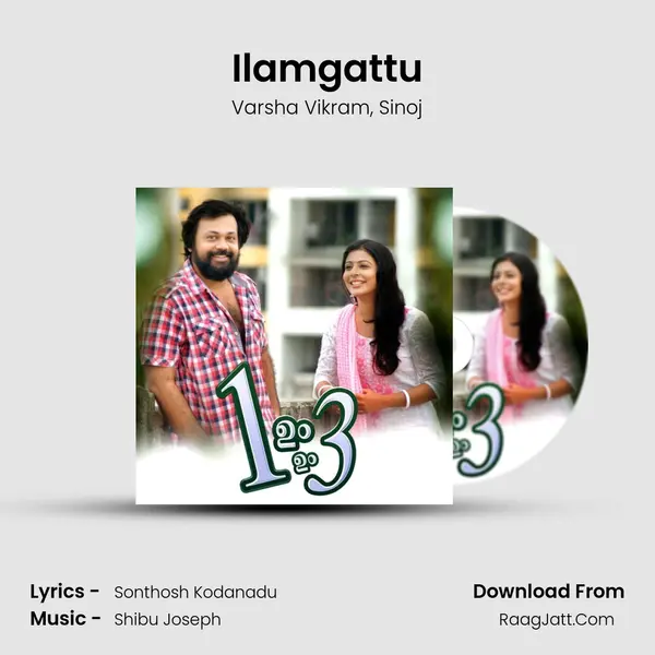 Ilamgattu mp3 song