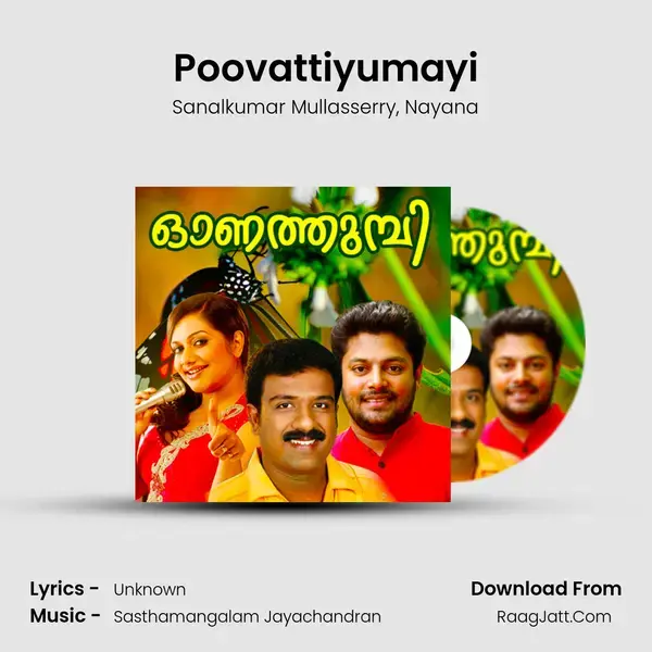 Poovattiyumayi Song mp3 | Sanalkumar Mullasserry