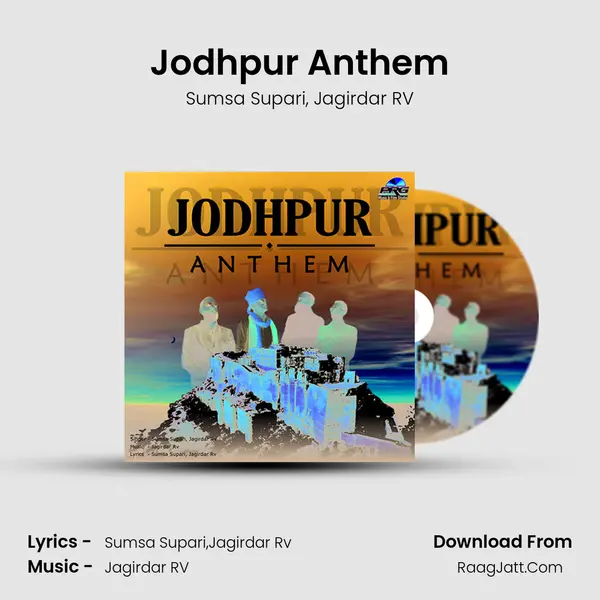 Jodhpur Anthem - Sumsa Supari