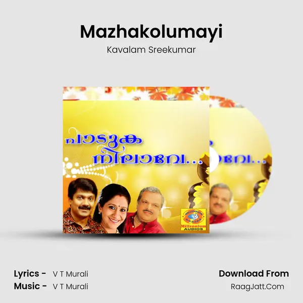 Mazhakolumayi Song mp3 | Kavalam Sreekumar