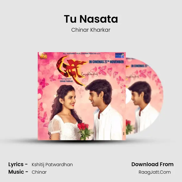 Tu Nasata Song mp3 | Chinar Kharkar