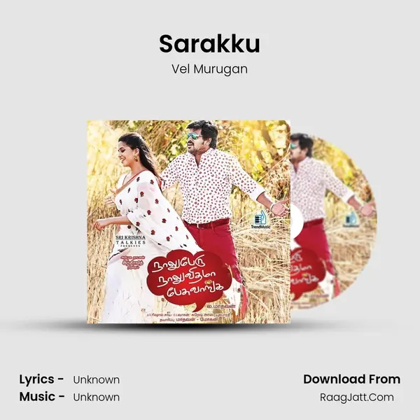 Sarakku Song mp3 | Vel Murugan