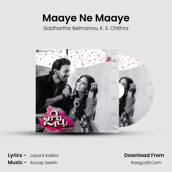 Maaye Ne Maaye Song mp3 | Siddhartha Belmannu