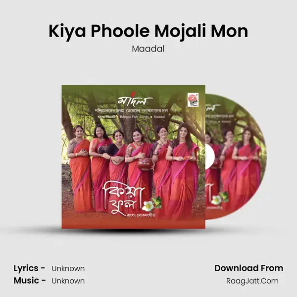 Kiya Phoole Mojali Mon Song mp3 | Maadal