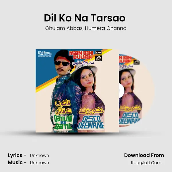 Dil Ko Na Tarsao (From 