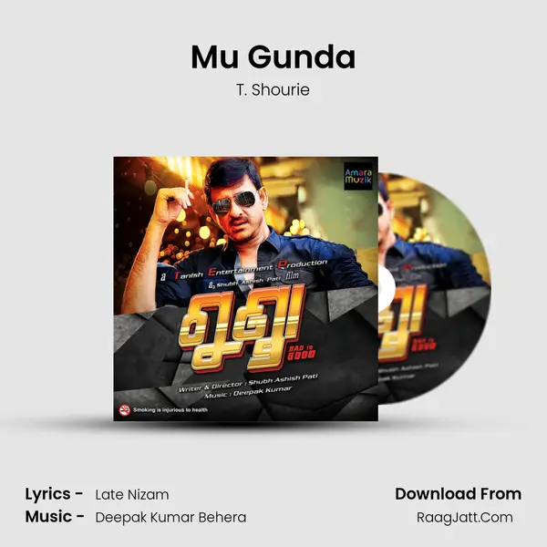 Mu Gunda Song mp3 | T. Shourie