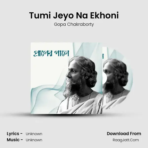 Tumi Jeyo Na Ekhoni mp3 song